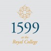 1599 at the Royal College